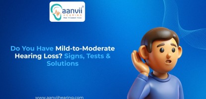 Do You Have Mild-to-Moderate Hearing Loss? Signs, Tests & Solutions