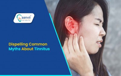 Dispelling Common Myths About Tinnitus