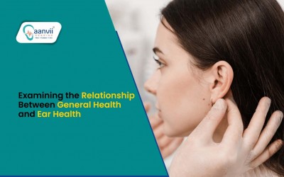 Examining the Relationship Between General Health and Ear Health