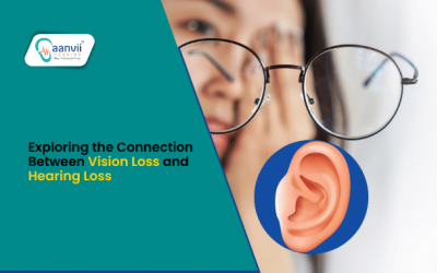 Exploring the Connection Between Vision Loss and Hearing Loss