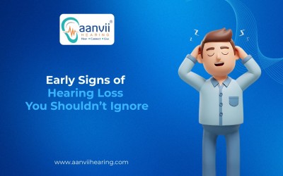 Early Signs of Hearing Loss You Shouldn’t Ignore