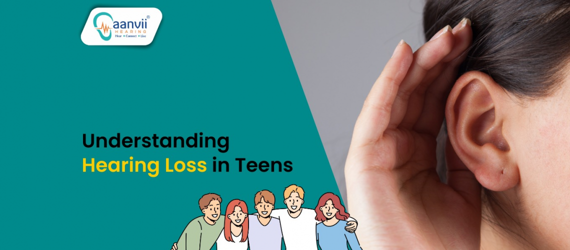 Understanding Hearing Loss in Teens Understanding Hearing Loss in Teens