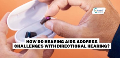 How Do Hearing Aids Address Challenges With Directional Hearing?