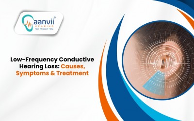 Low-Frequency Conductive Hearing Loss: Causes, Symptoms & Treatment