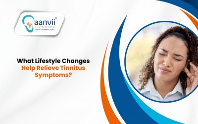 What Lifestyle Changes Help Relieve Tinnitus Symptoms?