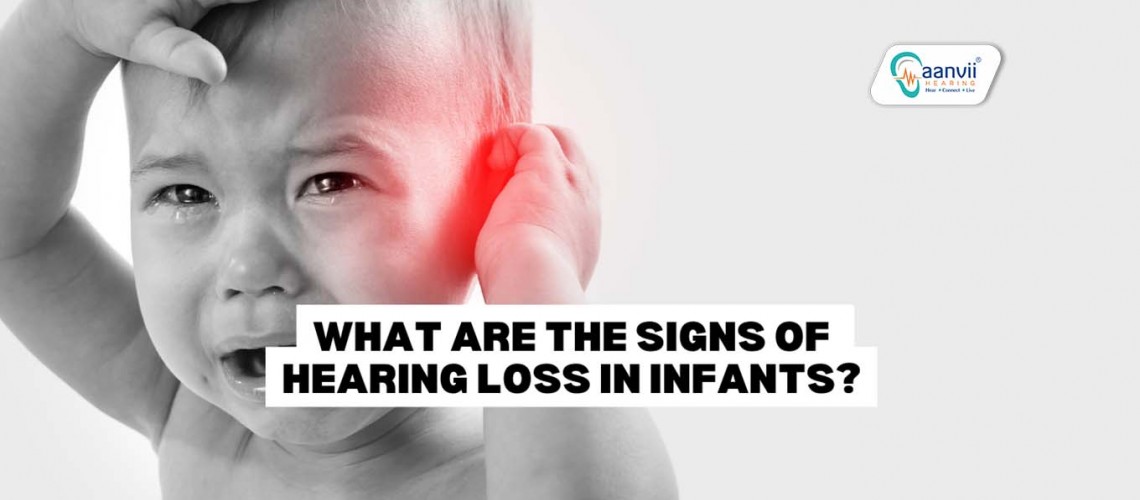 What Are the Signs of Hearing Loss in Infants?
