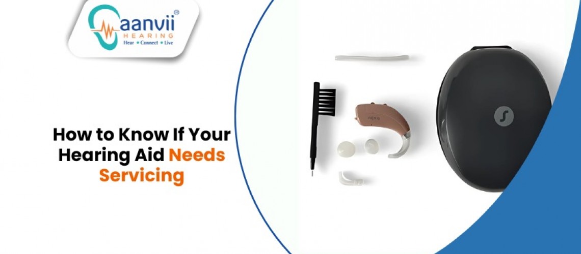 How to Know If Your Hearing Aid Needs Servicing