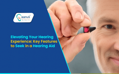 Elevating Your Hearing Experience: Key Features to Seek in a Hearing Aid