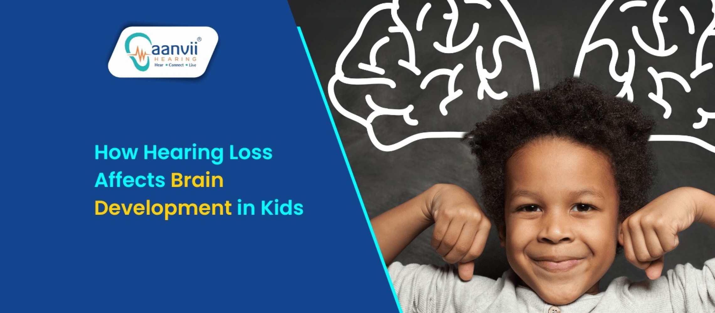 How Hearing Loss Affects Brain Development in Kids? | Aanvii Hearing