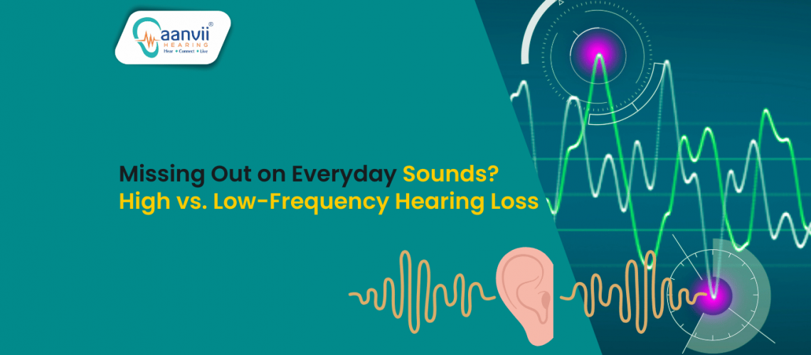 Missing Out on Everyday Sounds? High vs. Low-Frequency Hearing Loss