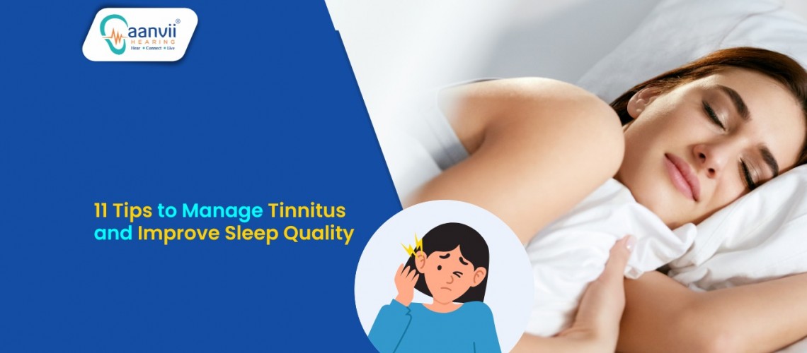11 Tips to Manage Tinnitus and Improve Sleep Quality