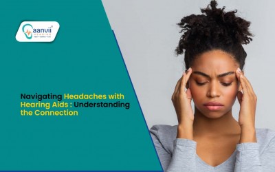 Navigating Headaches with Hearing Aids: Understanding the Connection