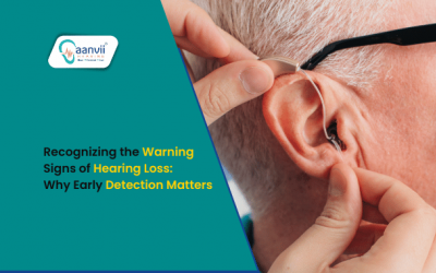 Recognizing the Warning Signs of Hearing Loss: Why Early Detection Matters