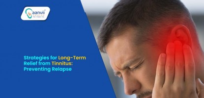 Strategies for Long-Term Relief from Tinnitus: Preventing Relapse