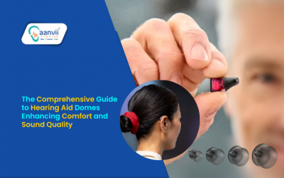 The Comprehensive Guide to Hearing Aid Domes: Enhancing Comfort and Sound Quality