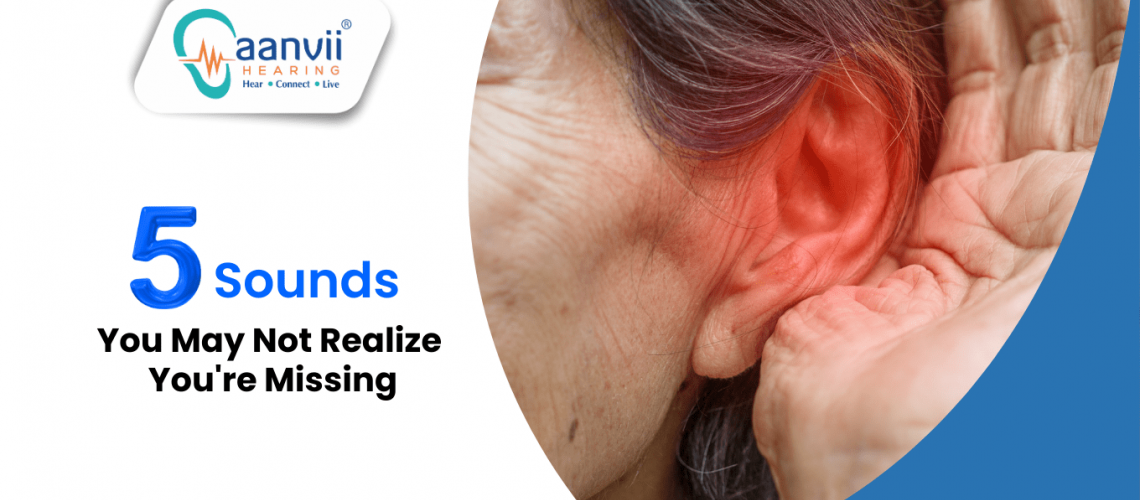 5 Sounds You May Not Realize You're Missing 5 Sounds You May Not Realize You're Missing