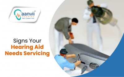 Signs Your Hearing Aid Needs Servicing