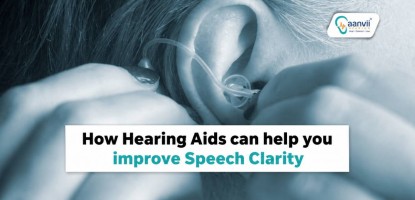 How Hearing Aids can help you improve Speech Clarity