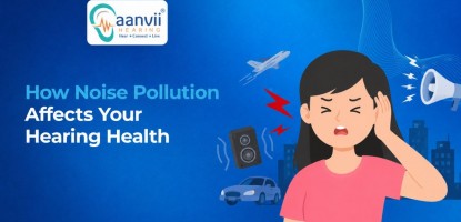 How Noise Pollution Affects Your Hearing Health