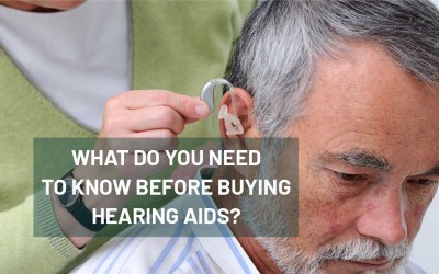 What do you need to know before buying Hearing Aids?